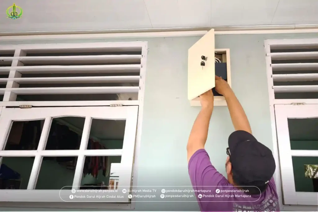 pemasangan fasilitas keamanan terus ditingkatkan di Pondok Darul Hijrah Cindai alus khususnya asrama dan area rawan